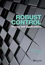 Robust Control : Theory and Applications - Kang-Zhi Liu