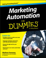 Marketing Automation For Dummies : For Dummies (Business & Personal Finance) - Mathew Sweezey