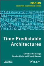 Time-Predictable Architectures - Christine Rochange