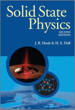 Solid State Physics : Manchester Physics Series - J. R. Hook