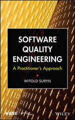 Software Quality Engineering : A Practitioner's Approach - Witold Suryn