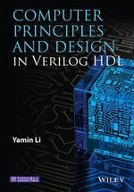 Computer Principles and Design in Verilog HDL - Yamin Li