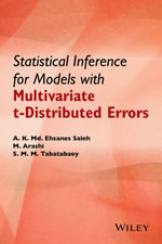 Statistical Inference for Models with Multivariate t-Distributed Errors - A. Saleh