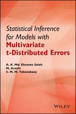 Statistical Inference for Models with Multivariate t-Distributed Errors - A. K. Md. Ehsanes Saleh