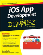 iOS App Development For Dummies - Jesse Feiler