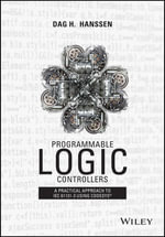 Programmable Logic Controllers : A Practical Approach to IEC 61131-3 using CoDeSys - Dag H. Hanssen