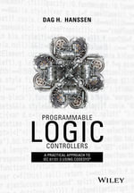 Programmable Logic Controllers : A Practical Approach to IEC 61131-3 using CoDeSys - Dag H. Hanssen