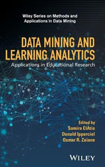 Data Mining and Learning Analytics : Applications in Educational Research - Samira ElAtia