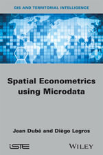 Spatial Econometrics using Microdata - Jean Dubé