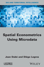 Spatial Econometrics using Microdata - Jean Dubé