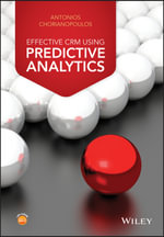 Effective CRM using Predictive Analytics - Antonios Chorianopoulos
