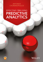 Effective CRM using Predictive Analytics - Antonios Chorianopoulos