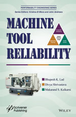 Machine Tool Reliability : Performability Engineering Series - Bhupesh K. Lad