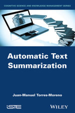 Automatic Text Summarization - Juan-Manuel Torres-Moreno