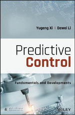 Predictive Control : Fundamentals and Developments - Yugeng Xi