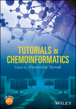 Tutorials in Chemoinformatics - Alexandre Varnek