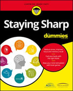 Staying Sharp For Dummies - American Geriatrics Society (AGS)