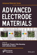Advanced Electrode Materials : Advanced Material Series - Ashutosh Tiwari