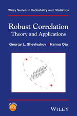 Robust Correlation : Theory and Applications - Georgy L. Shevlyakov