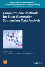 Computational Methods for Next Generation Sequencing Data Analysis : Wiley Series in Bioinformatics - Ion Mandoiu