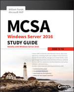 MCSA Windows Server 2016 Study Guide : Exam 70-742 - William Panek