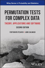 Permutation Tests for Complex Data : Theory, Applications and Software - Fortunato Pesarin