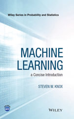 Machine Learning : a Concise Introduction - Steven W. Knox