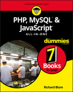PHP, MySQL, & JavaScript All-in-One For Dummies : For Dummies (Computer/Tech) - Richard Blum