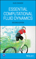 Essential Computational Fluid Dynamics - Oleg Zikanov