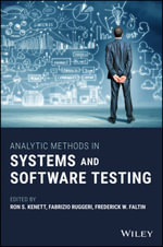 Analytic Methods in Systems and Software Testing - Ron S. Kenett