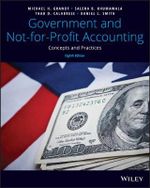 Government and Not-for-Profit Accounting 8th Edition : Concepts and Practices - Michael H. Granof