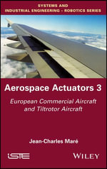 Aerospace Actuators V3 : European Commercial Aircraft and Tiltrotor Aircraft - Jean-Charles Maré