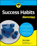 Success Habits For Dummies : For Dummies - Dirk Zeller