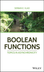 Boolean Functions : Topics in Asynchronicity - Serban E. Vlad