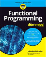 Functional Programming For Dummies - John Paul Mueller