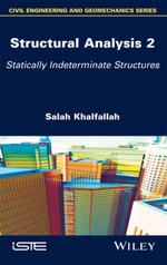 Structural Analysis 2 : Statically Indeterminate Structures - Salah Khalfallah