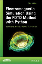 Electromagnetic Simulation Using the FDTD Method with Python - Jennifer E. Houle