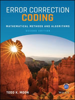 Error Correction Coding : Mathematical Methods and Algorithms - Todd K. Moon