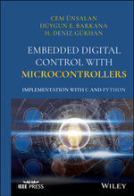 Embedded Digital Control with Microcontrollers : Implementation with C and Python - Cem Unsalan