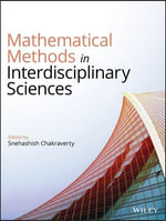Mathematical Methods in Interdisciplinary Sciences - Snehashish Chakraverty