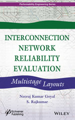 Interconnection Network Reliability Evaluation : Multistage Layouts - Neeraj Kumar Goyal
