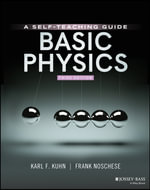 Basic Physics 3ed : A Self-Teaching Guide - Karl F. Kuhn