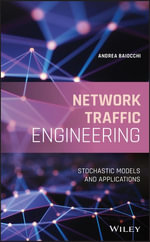Network Traffic Engineering : Stochastic Models and Applications - Andrea Baiocchi