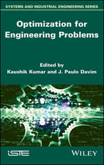 Optimization for Engineering Problems - Kaushik Kumar