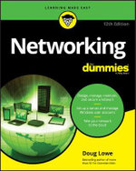 Networking For Dummies : 12th Edition - Doug Lowe