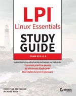 LPI Linux Essentials Study Guide : Exam 010 v1.6 - Christine Bresnahan