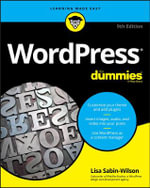 WordPress For Dummies : 9th Edition - Lisa Sabin-Wilson