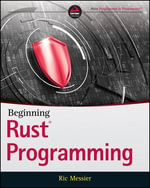 Beginning Rust Programming - Ric Messier