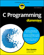 C Programming For Dummies : 2nd edition - Dan Gookin