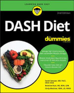 DASH Diet For Dummies : 2nd Edition - Sarah Samaan